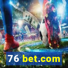 76 bet.com